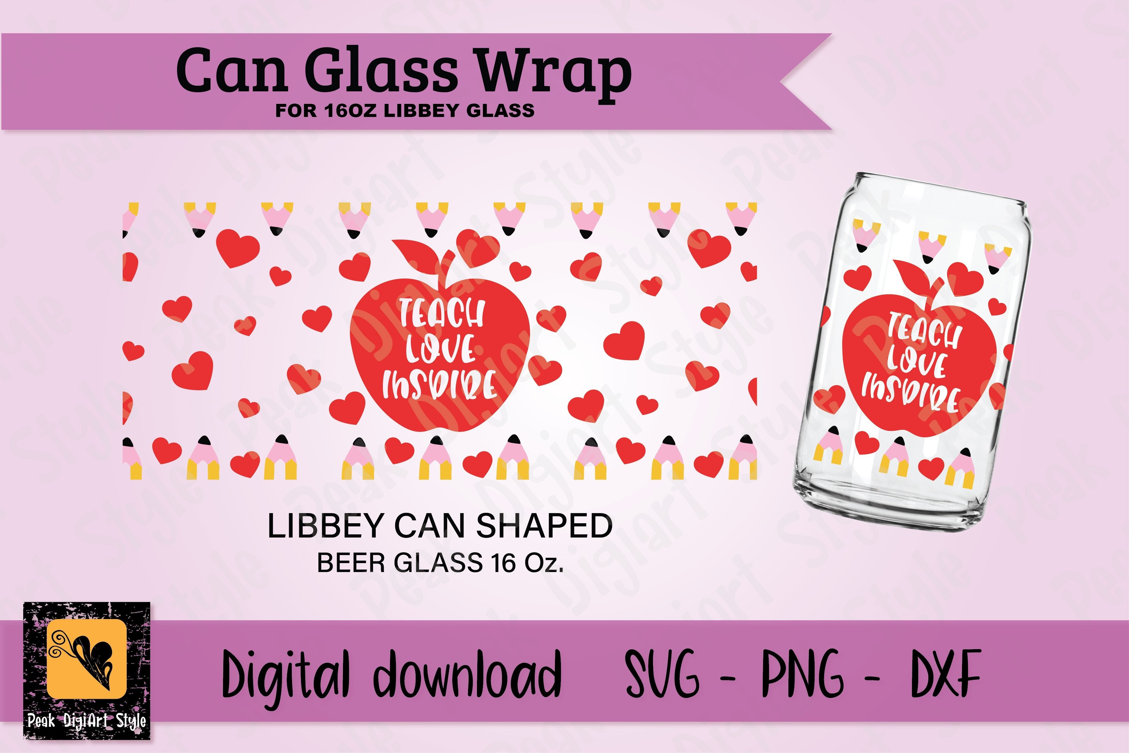 Teacher Libbey 16 Oz Can Glass SVG Graphic by Peak DigiArt Style ...