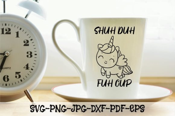 Shuh Duh Fuh Cup Graphic Crafts By AvocadoSVG