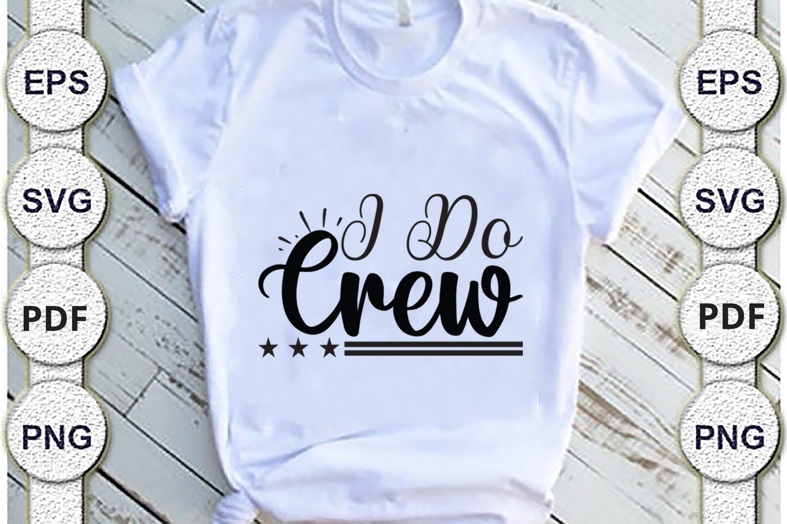 Wedding svg design ,i do crew