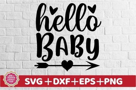Hello Baby SVG Graphic by Design_Store01 · Creative Fabrica