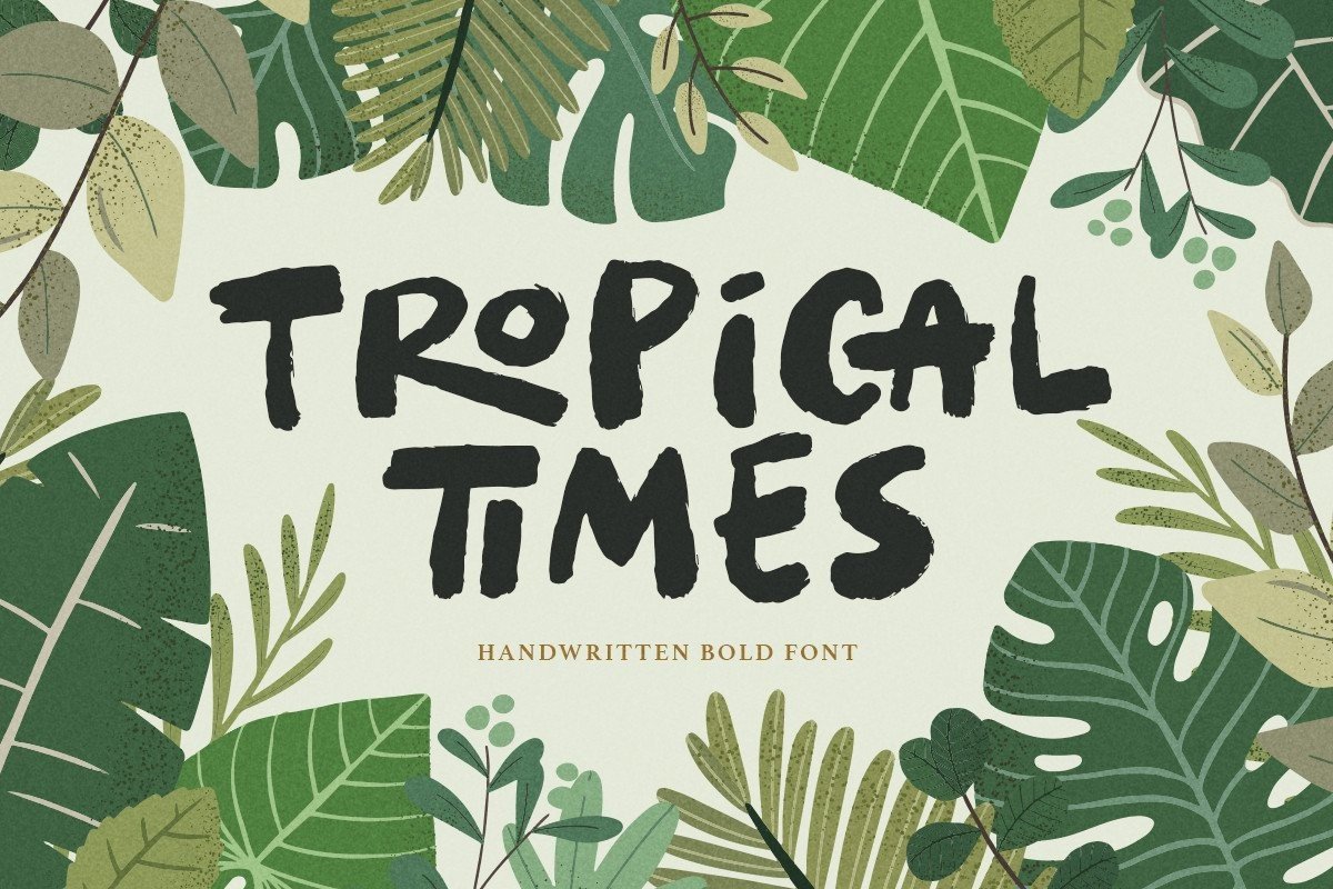 Tropical Times preview: bold handwritten tropical typeface