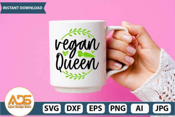 Vegan Queen SVG Design Illustration Artisanat Par Venvaro Design