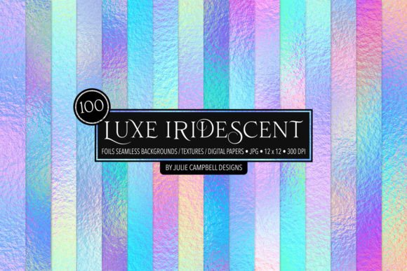 Luxe Iridescent Foils