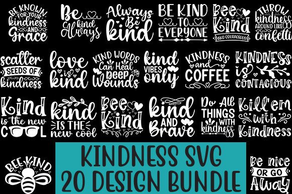 Kindness SVG 20 Design Bundle Graphic by Graphics_River · Creative Fabrica