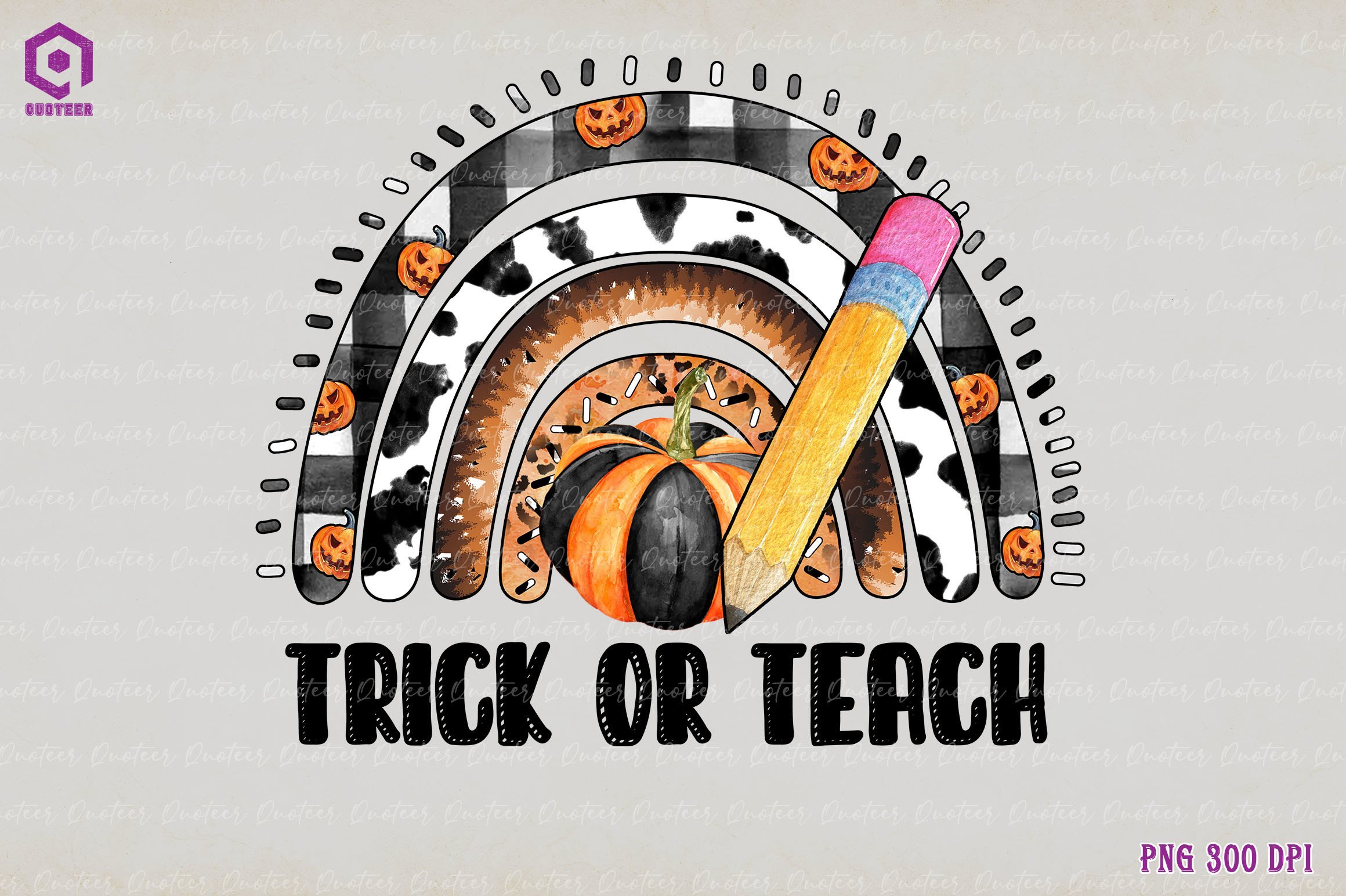 Trick or Teach Sublimation Graphic by Quoteer · Creative Fabrica