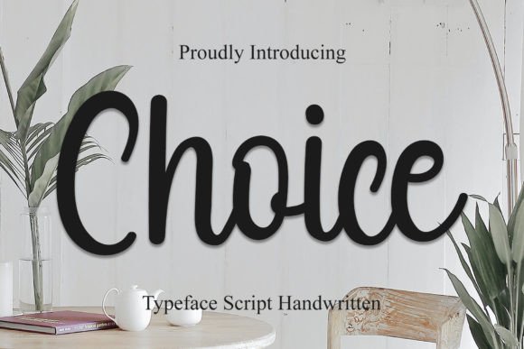 Choice