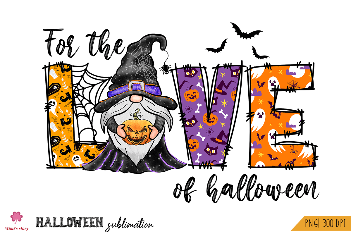 For the Love of Halloween Sublimation Graphic by Mimi's story ...