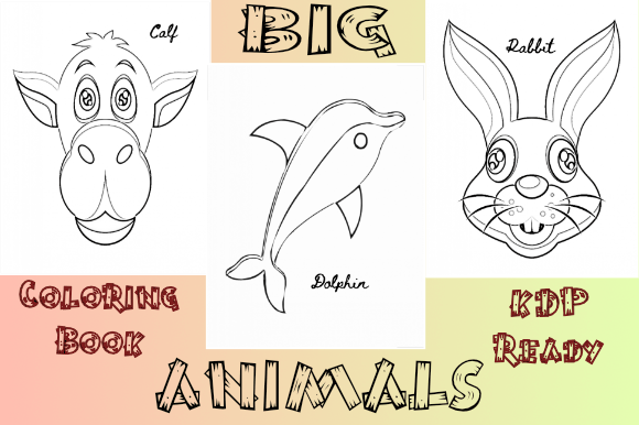 Animal Big Coloring Book - KDP Ready