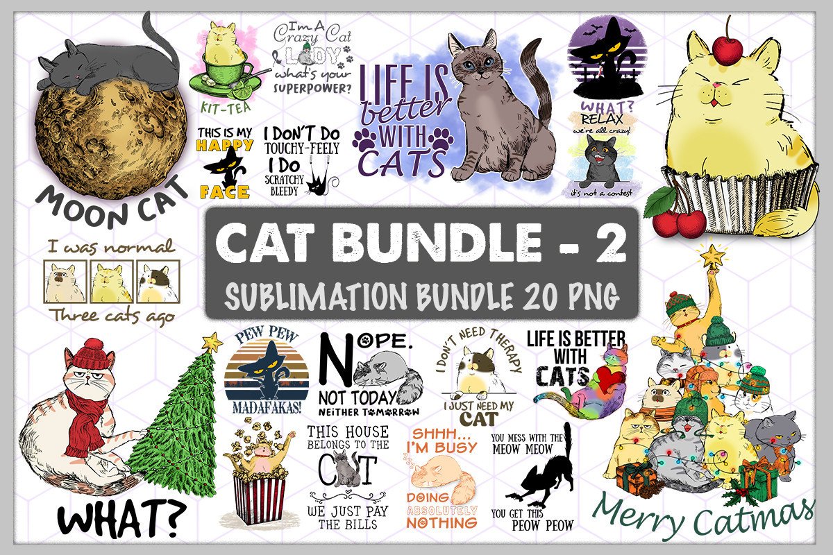 Cat Sublimation Bundle 20 PNG Part 2 Graphic by Revelin · Creative Fabrica