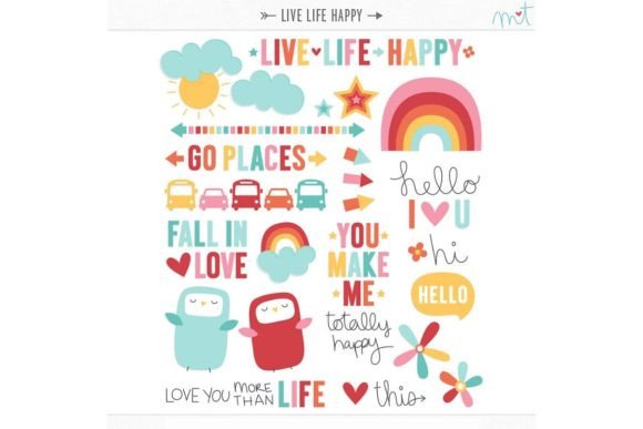 Live Life Happy Graphic Crafts By Miss Tiina