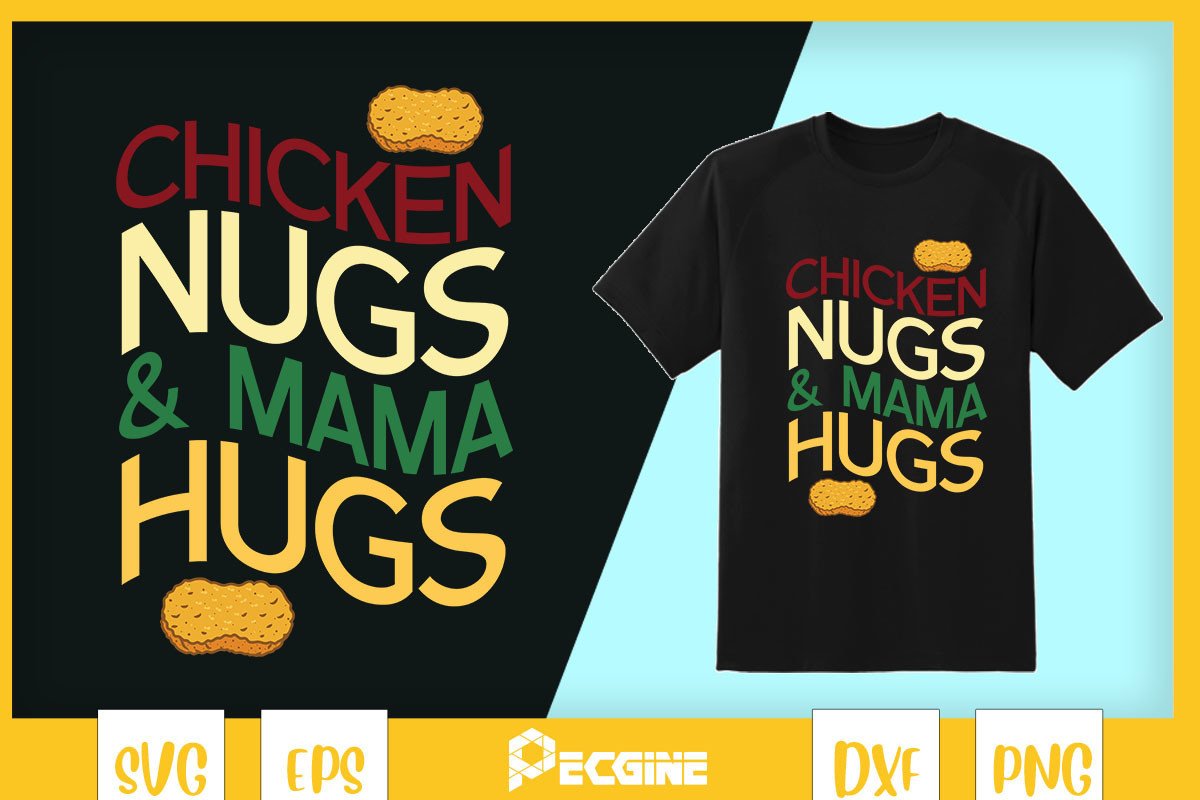 Hugging Chicken Vector Chicken Nugs and Mama Hug Chicken Nugget Graphic by Pecgine · Creative ...