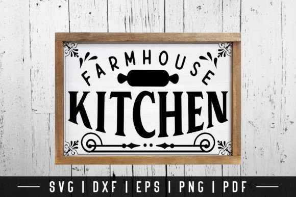 Farmhouse Kitchen SVG, Kitchen Sign SVG