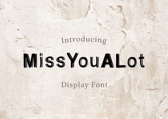 Miss You A Lot Fonts