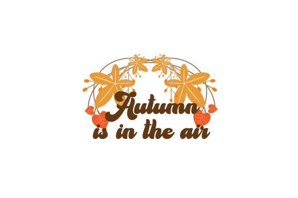 Autumn is in the Air, Fall Wreath SVG Cut file by Creative Fabrica ...