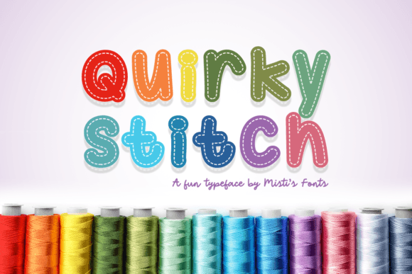 Quirky Stitch Display Font By Misti
