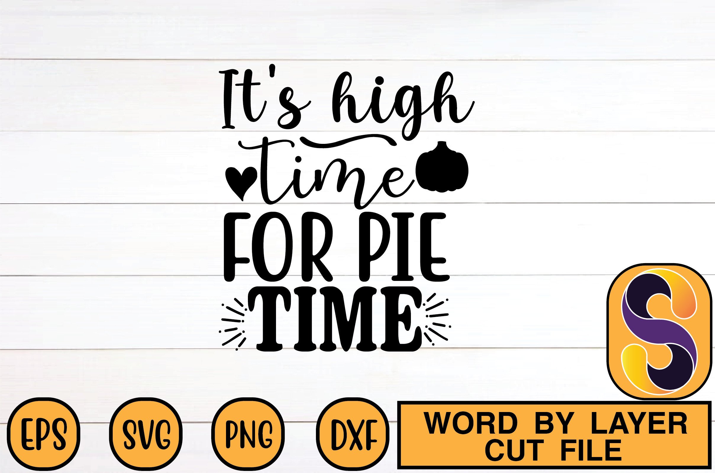 It's High Time for Pie Time Svg Graphic by illustration art · Creative ...