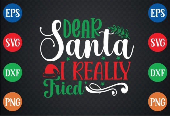 Dear Santa, I Really Tried SVG