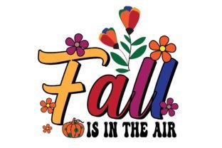 Fall Is In The Air Sublimation Design