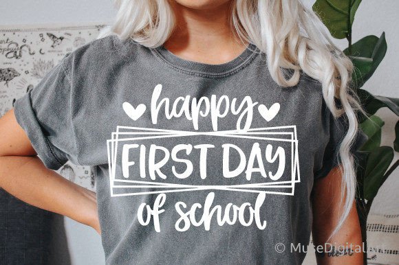 Happy First Day of School Svg, TeacherS