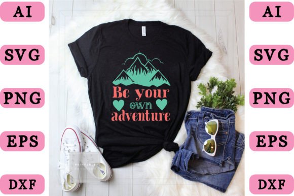 Be Your Own Adventure Grafik T-shirt Designs Von Mockups up