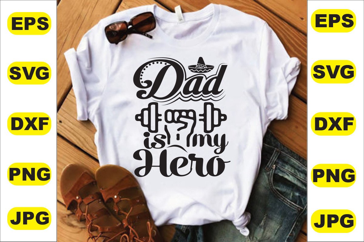 Dad is My Hero T Shirt Design Graphic by MhdDesign · Creative Fabrica