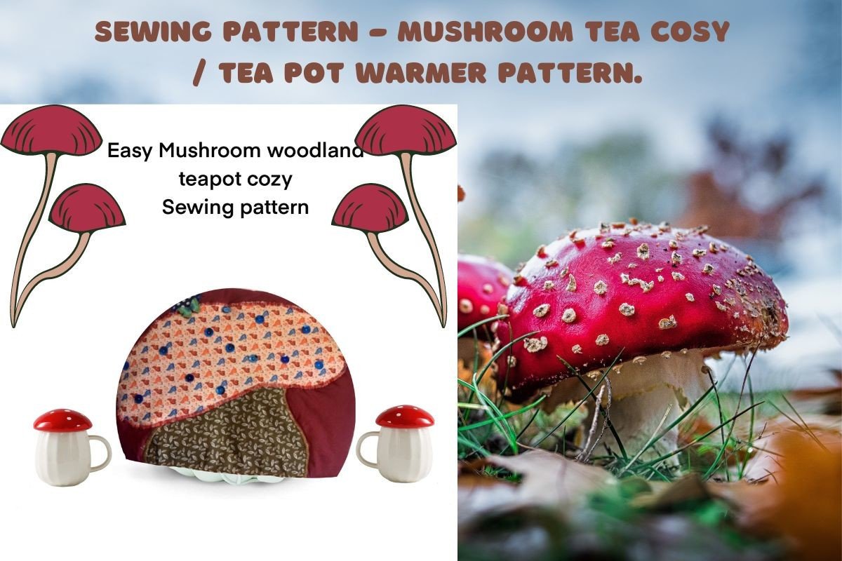 Mushroom Fabric Tea Pot Cozy Pattern