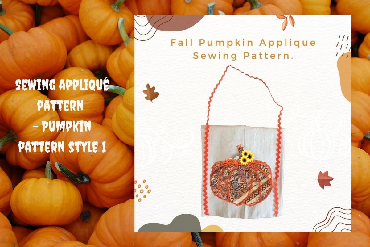 Fall Pumpkin Applique Sewing Pattern