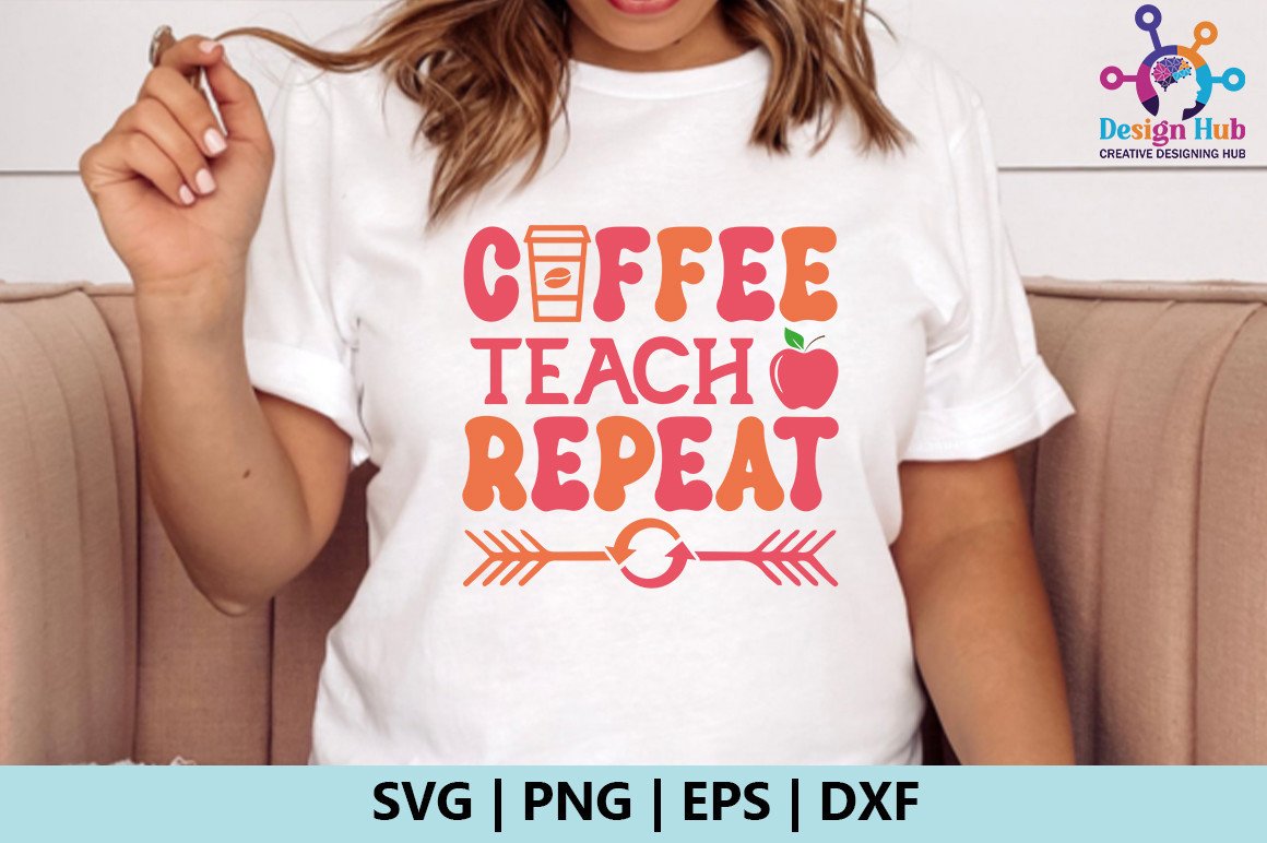 Coffee Teach Repeat Retro SVG Graphic by DesignHub103 · Creative Fabrica