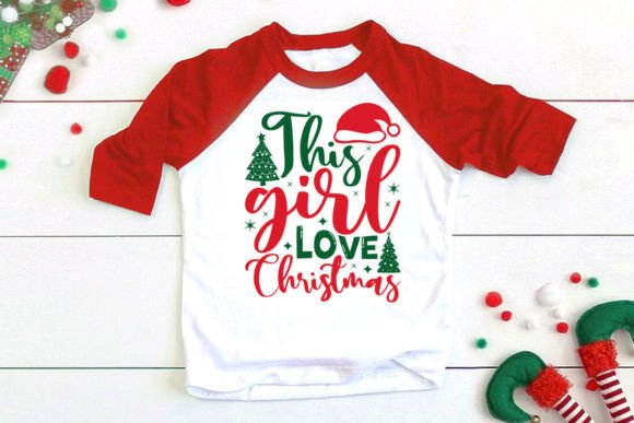 This Girl Love Christmas Graphics