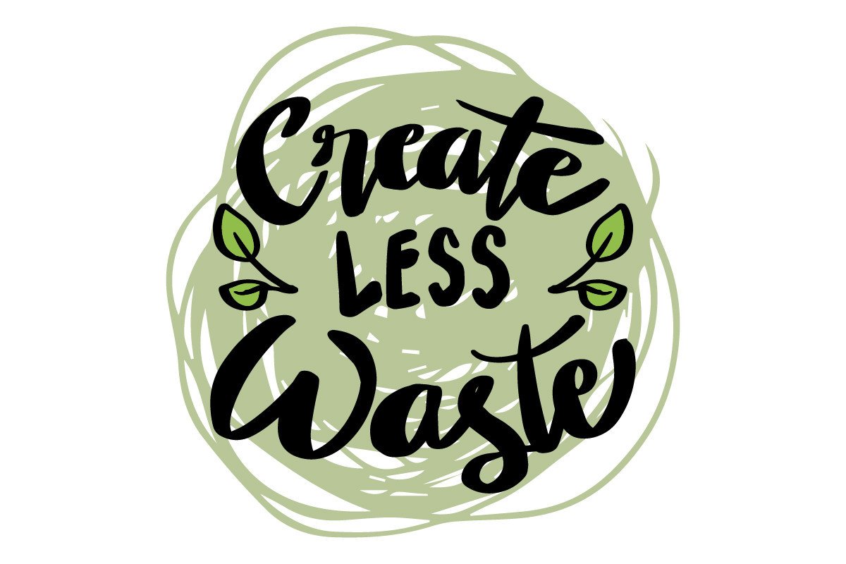 Create Less Waste Hand Lettering. Graphic by han.dhini · Creative Fabrica