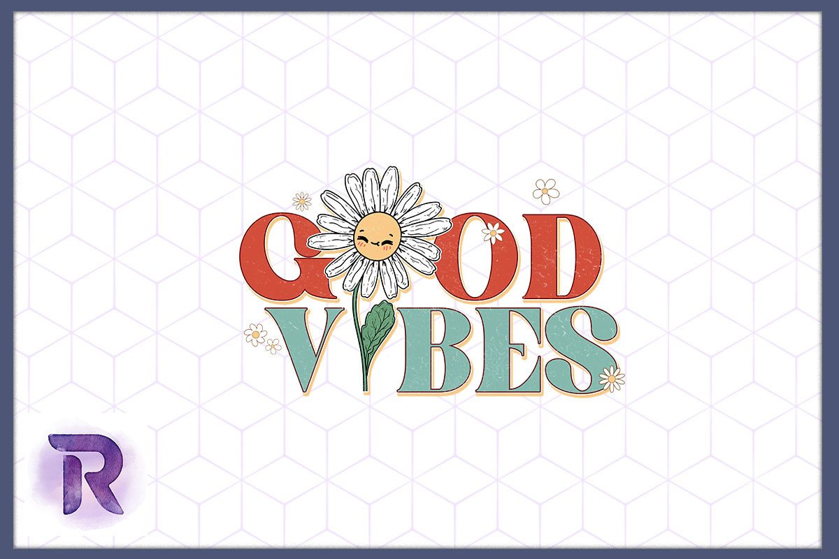 Good Vibes Daisy Retro Flower Graphic by Revelin · Creative Fabrica