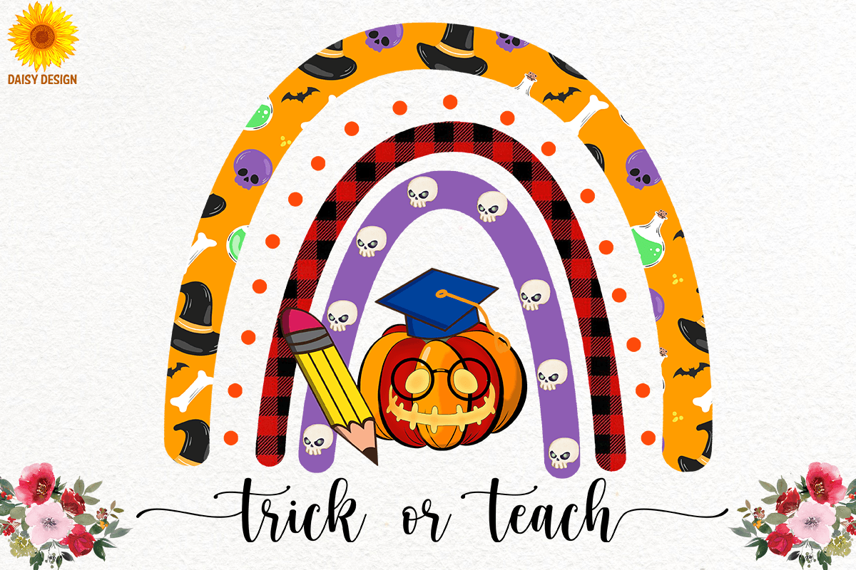Trick or Teach Sublimation Graphic by Daisy.design · Creative Fabrica