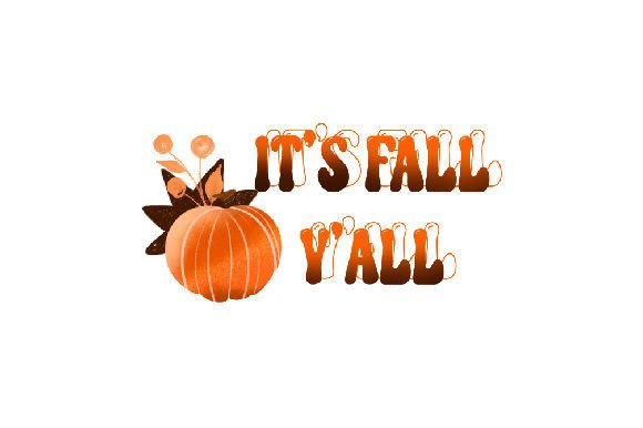 It's Fall Y'all