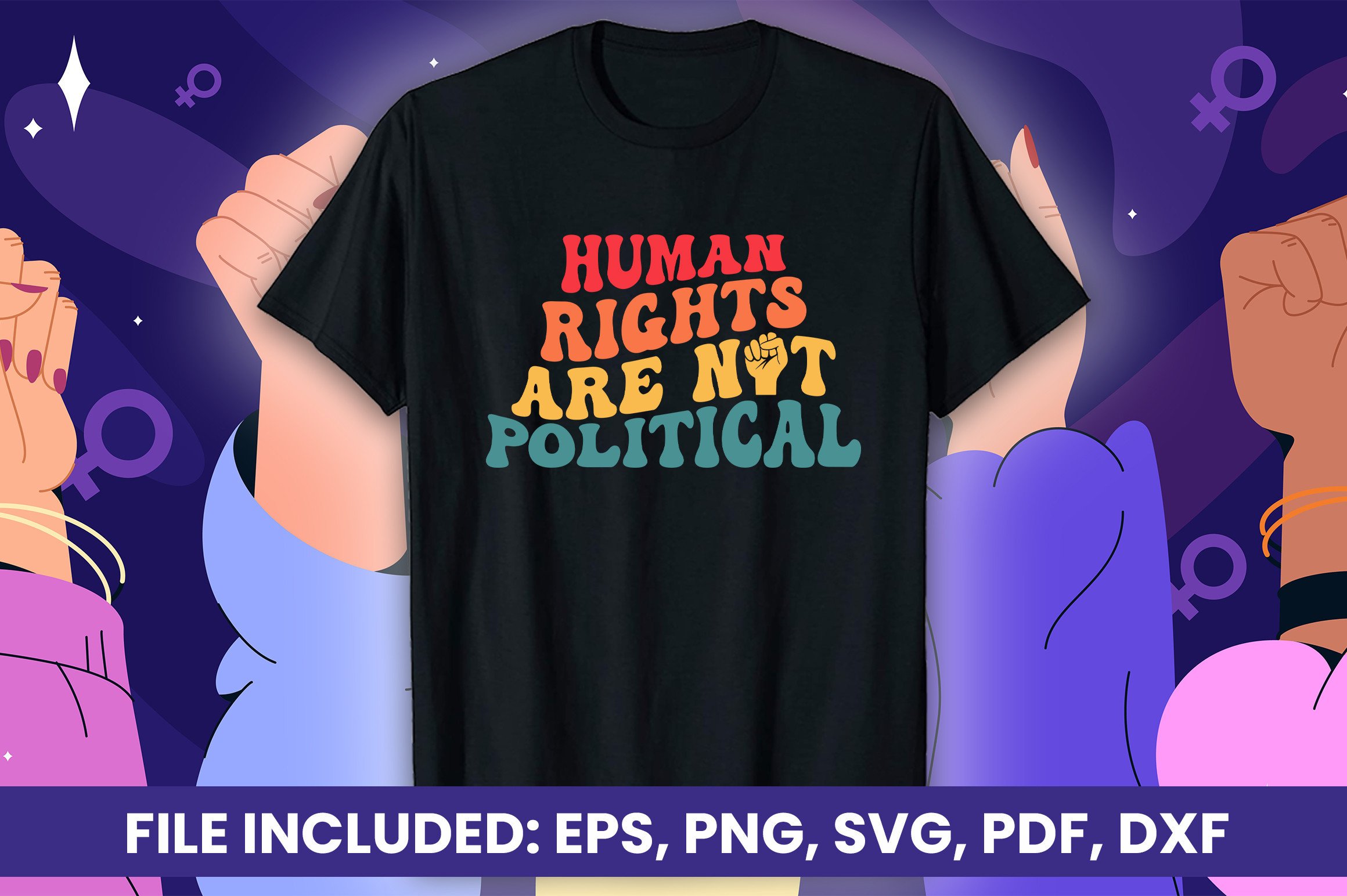 Human Rights Are Not Political T-shirt Graphic by mrhasib429 · Creative ...