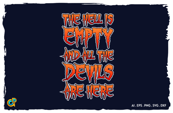 The Hell Is Empty - SVG Design