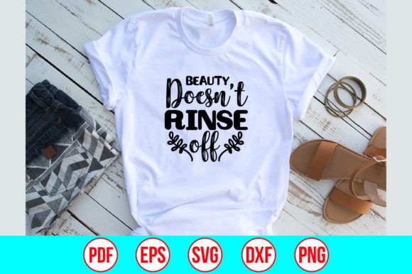 Beauty Doesn’t Rinse off Graphic T-shirt Designs By Abdul Mannan125