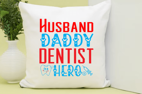 HUSBAND DADDY DENTIST HERO, SVG