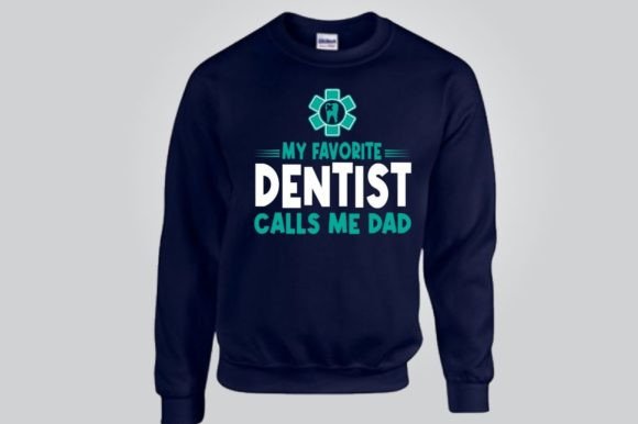 MY FAVORITE DENTIST CALLS ME DAD, SVG