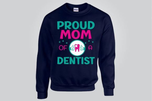 PROUD MOM OF A DENTIST, SVG