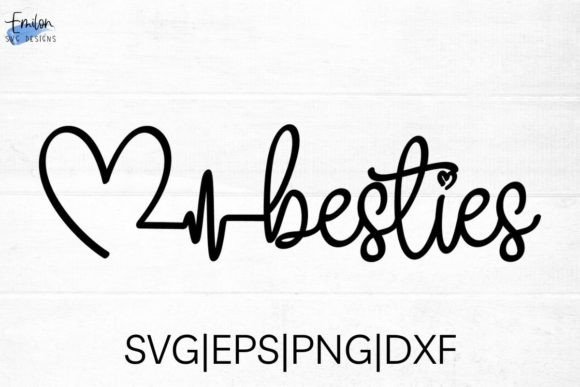 Besties Heartbeat SVG Cut File Graphic Crafts By EmilonSVGDesigns