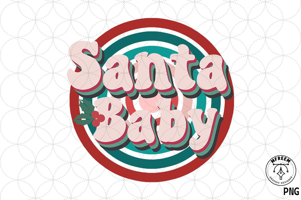 Santa Baby Christmas Sublimation SVG PNG Graphic by mfreem · Creative ...