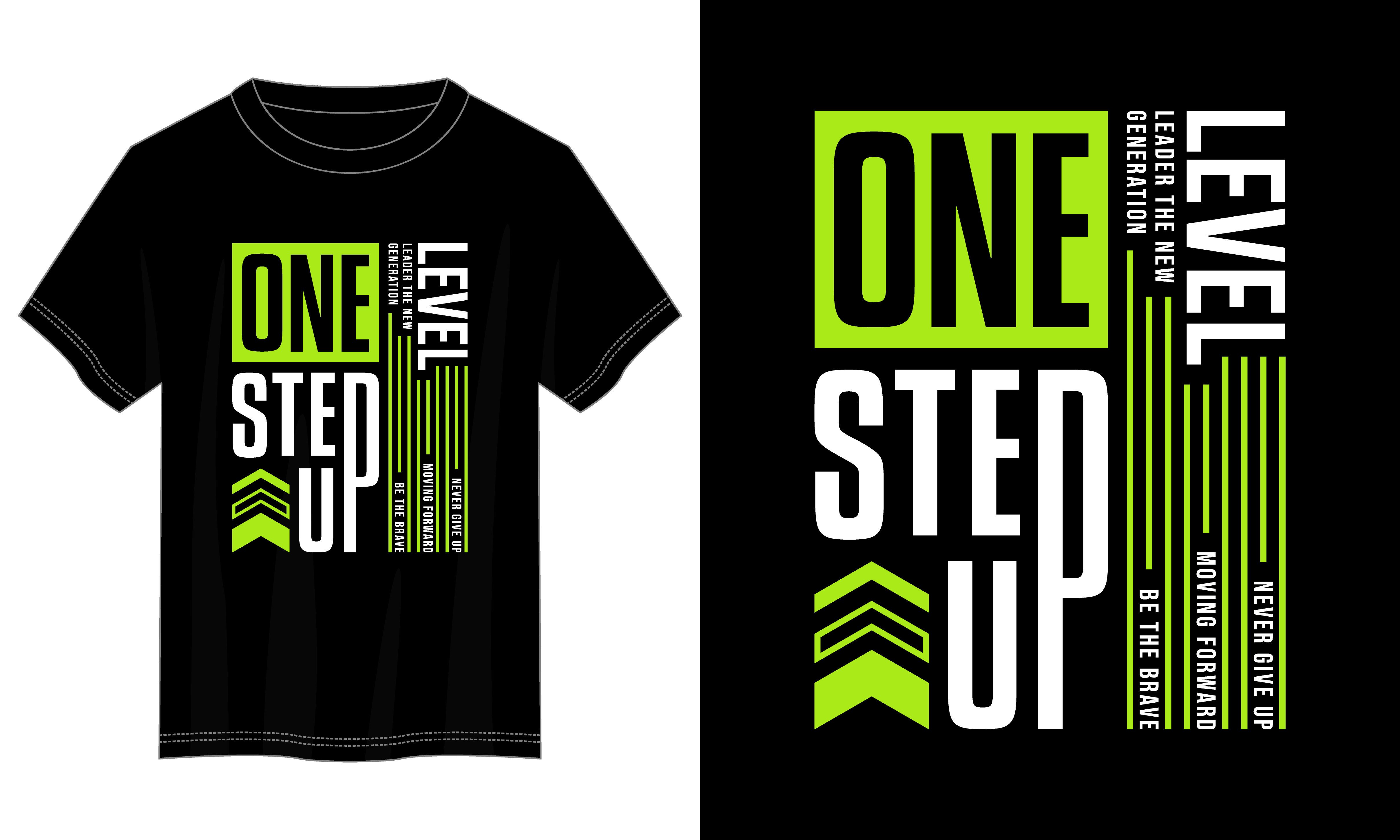 One Step Up Typography T-shirt Design Graphic by Habib Munshi ...