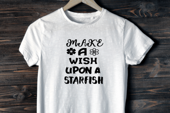 MAKE a WISH UPON a STARFISH Grafica Design di T-shirt Di Shahed Howlader