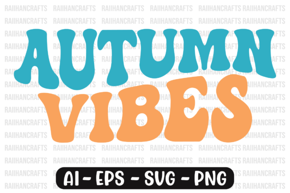 Autumn Vibes Retro Wavy Svg Graphic by RaiihanCrafts · Creative Fabrica