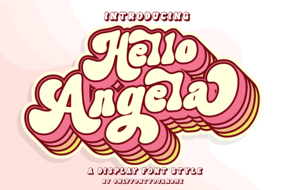 Hello Angela Display Font By onlyfontyouandme