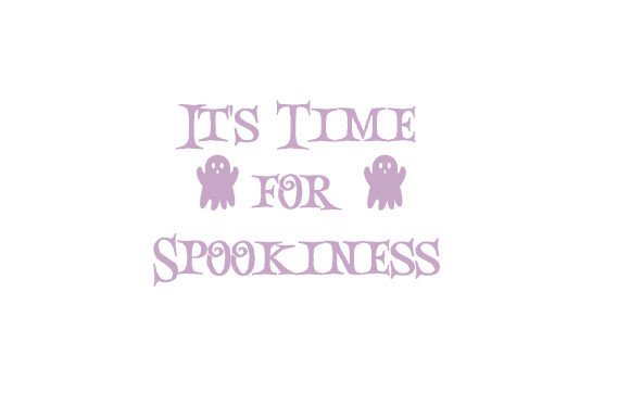It's Time for Spookiness