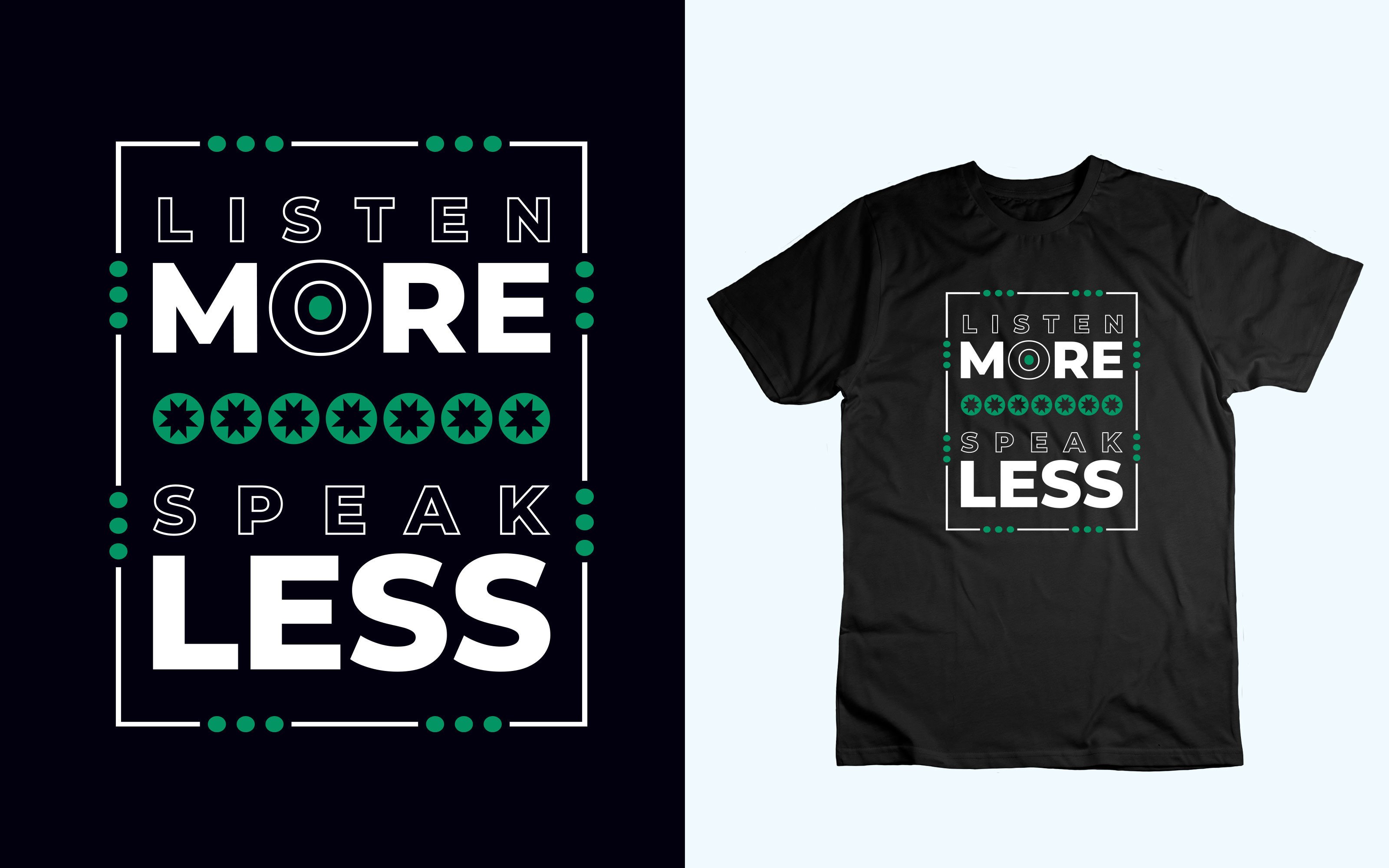 Listen More Speak Less T Shirt Design Graphic by graphicmunir ...