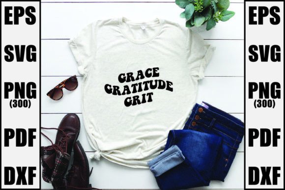 Grace Gratitude Grit