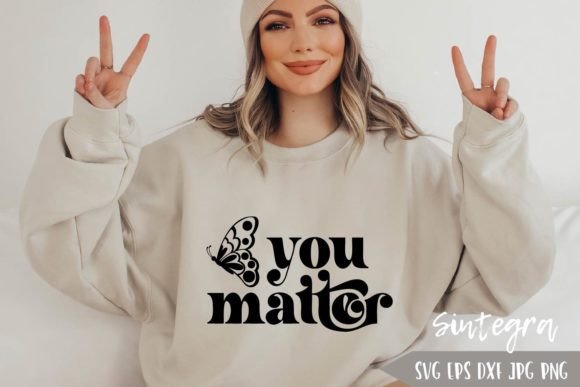 You Matter SVG, Positive SVG