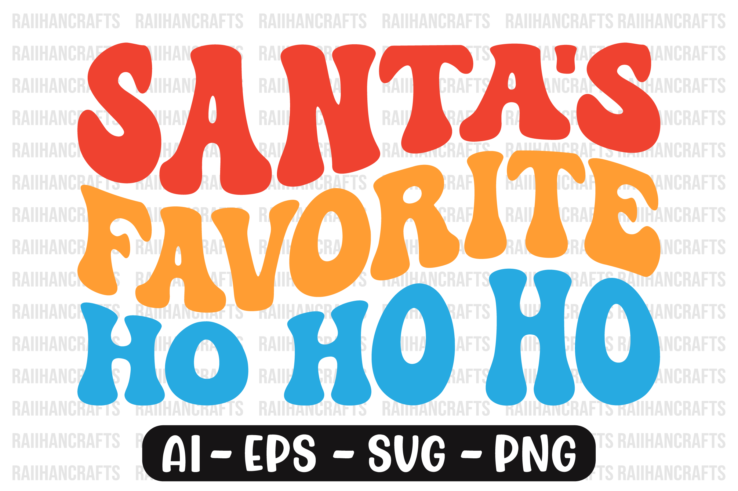 Santa's Favorite Ho Ho Ho Retro Wavy Svg Graphic by RaiihanCrafts ...